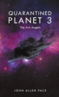 Quarantined Planet 3 : The Ark Angels - Book