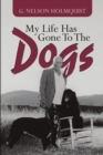 My Life Has Gone To The Dogs - Book