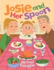Josie and Her Spoon - Book