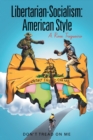 Libertarian-Socialism : American Style: Don't Tread on Me - Book