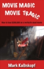 Movie Magic, Movie Tragic - Book