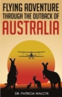 Flying Adventure Through the Outback of Australia - Book