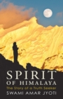 Spirit of Himalaya : The Story of a Truth Seeker - Book