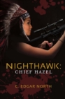Nighthawk: Chief Hazel - Book