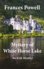 Mystery of White Horse Lake : An Irish Mystery - Book