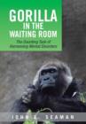 Gorilla in the Waiting Room - Book