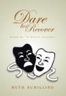 Dare to Recover : Could Be ''a Hero's Journey'' - Book