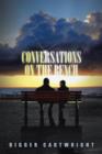 Conversations on the Bench : Life Lessons from the Wisest Man I Ever Knew - Book
