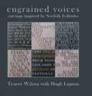 Engrained Voices : Carvings Inspired by Norfolk Folktales - Book