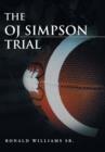 The Oj Simpson Trial - Book