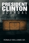 President Clinton Scandal - Book