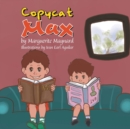 Copycat Max - Book