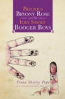 Precious Bryony Rose and the Icky Sticky Booger  Boys - eBook