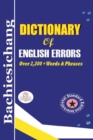 Bachiesichang Dictionary of English Errors - eBook