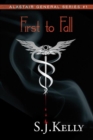 First to Fall : Alastair General Series #1 - eBook