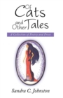 Of Cats and Other Tales : A Collection of Poetry and Prose - eBook