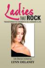 Ladies That Rock : Transformative Moments in a Woman's Life. - Book