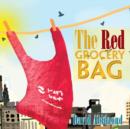 The Red Grocery Bag - Book