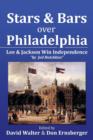 Stars and Bars Over Philadelphia - Book