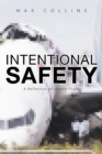 Intentional Safety : A Reflection on Unsafe Flight - Book