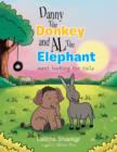 Danny the Donkey and Al the Elephant Went Looking for Tails - Book