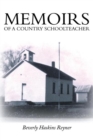 Memoirs of a Country Schoolteacher - eBook