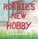 Robbie's New Hobby - eBook