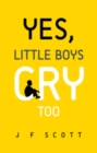 Yes, Little Boys Cry Too - eBook