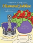 The Year of the Queen'S Diamond Jubilee : The Queen Who Came to Tea - eBook