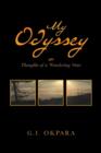 My Odyssey : Thoughts of a Wondering Man - Book