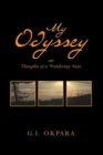 My Odyssey : Thoughts of a Wondering Man - eBook