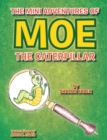 The Mini Adventures of Moe the Caterpillar - eBook