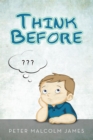 Think Before - eBook