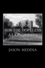 No Hope for the Hopeless at Kings Park - eBook