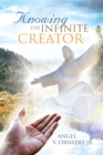 Knowing the Infinite Creator : Telepathic Conversations with Jesus Christ - eBook