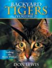 Backyard Tigers (Volume 2) : Stalking the Mystic Wildcat - Book