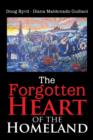 The Forgotten Heart of the Homeland - Book