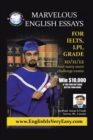 Marvelous English Essays : For Ielts, Lpi, Grade 10/11/12 - eBook