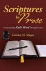Scriptures in Prose : Understanding God's Word Through Poetry - eBook