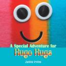 A Special Adventure for Hugo Hugs - Book