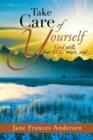 Take Care of Yourself : God Will, But You Must, Too! - Book