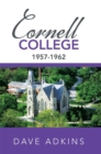 Memories of Cornell College : 1957-1962 - eBook