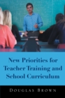 New Priorities for Teacher Training and School Curriculum - eBook