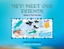 Hey! Meet Our Friends : Volume 1: from the Sea - eBook
