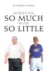 Achieving So Much with So Little - Book