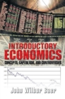 Introductory Economics : Concepts, Capitalism, and Controversies - eBook