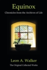 Equinox : Chronicles from the Archives of Life - eBook