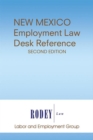 New Mexico Employment Law Desk Reference (Second Edition) - eBook