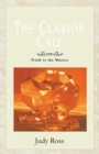 The Clarion Call : Truth to the Masses - eBook