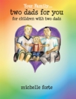 Two Dads for You : For Children with Two Dads - eBook